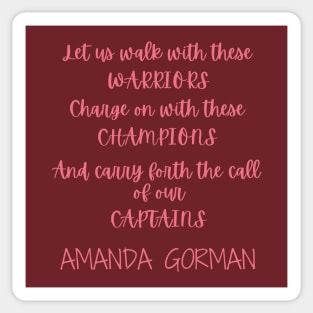 Amanda Gorman Super Bowl Poem - Chorus of the Captains Sticker